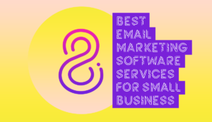 8 best email marketing software services for small business