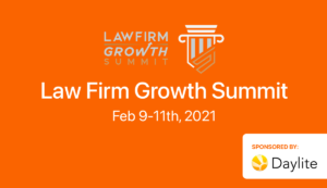 Law Firm Growth Summit Feb 9 - 11th sponsored by Daylite